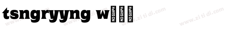 tsangeryuyang w40字体转换